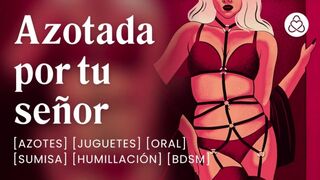 Tu señor te azota bien fuerte para que te portes bien [relatos para tocarme]