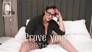 Prove Your Worth to Me - Femdom Protocol Education