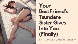 F4M | Your Best Friend's Tsundere Sister Gives Into You (Finally) | Moaning | Roleplay ASMR