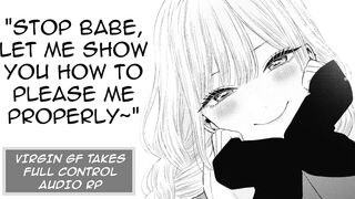 Taking GF's Virginity, She Ends Up Domming You! | Caring, Dominant First Time Audio RP