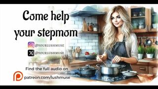 Come help your stepmom... [Erotic audio]